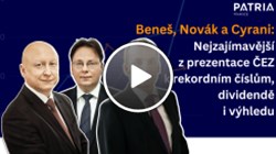Beneš, Novák a Cyrani: Nejzajímavější z prezentace ČEZ k rekordním číslům, dividendě i výhledu