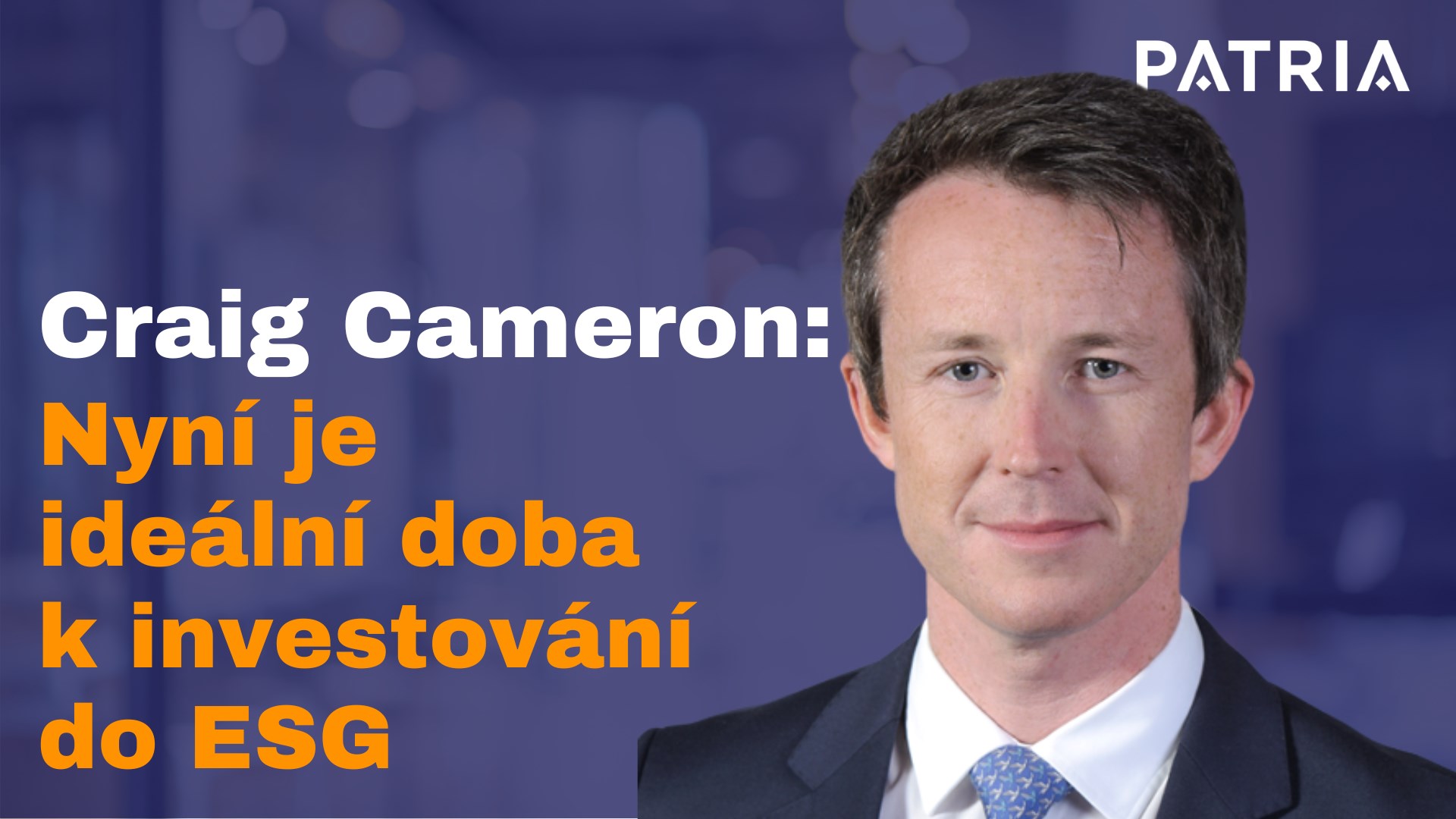 Nyní je ideální doba k investování do ESG, domnívá se portfolio manažer klimatického fondu Craig Cameron