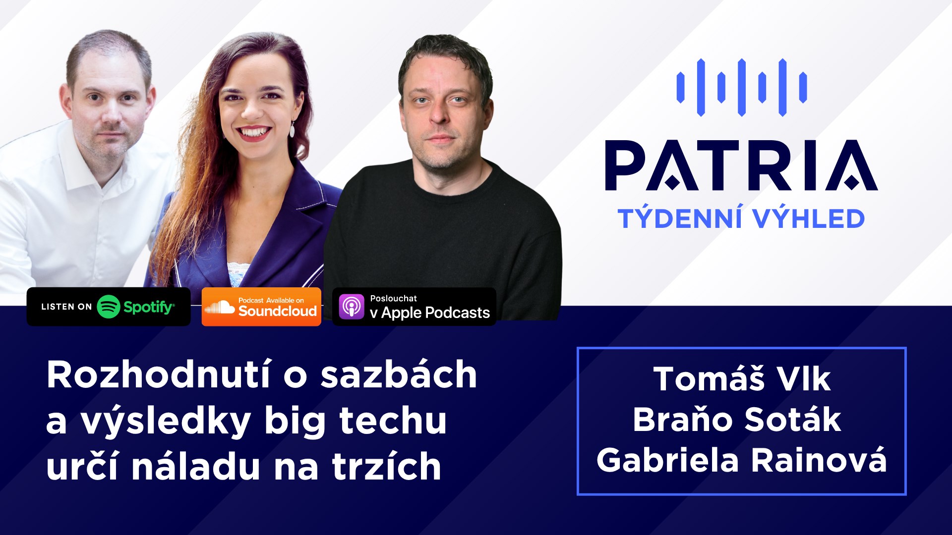 PODCAST Týdenní výhled: Rozhodnutí o sazbách a výsledky big techu určí náladu na trzích
