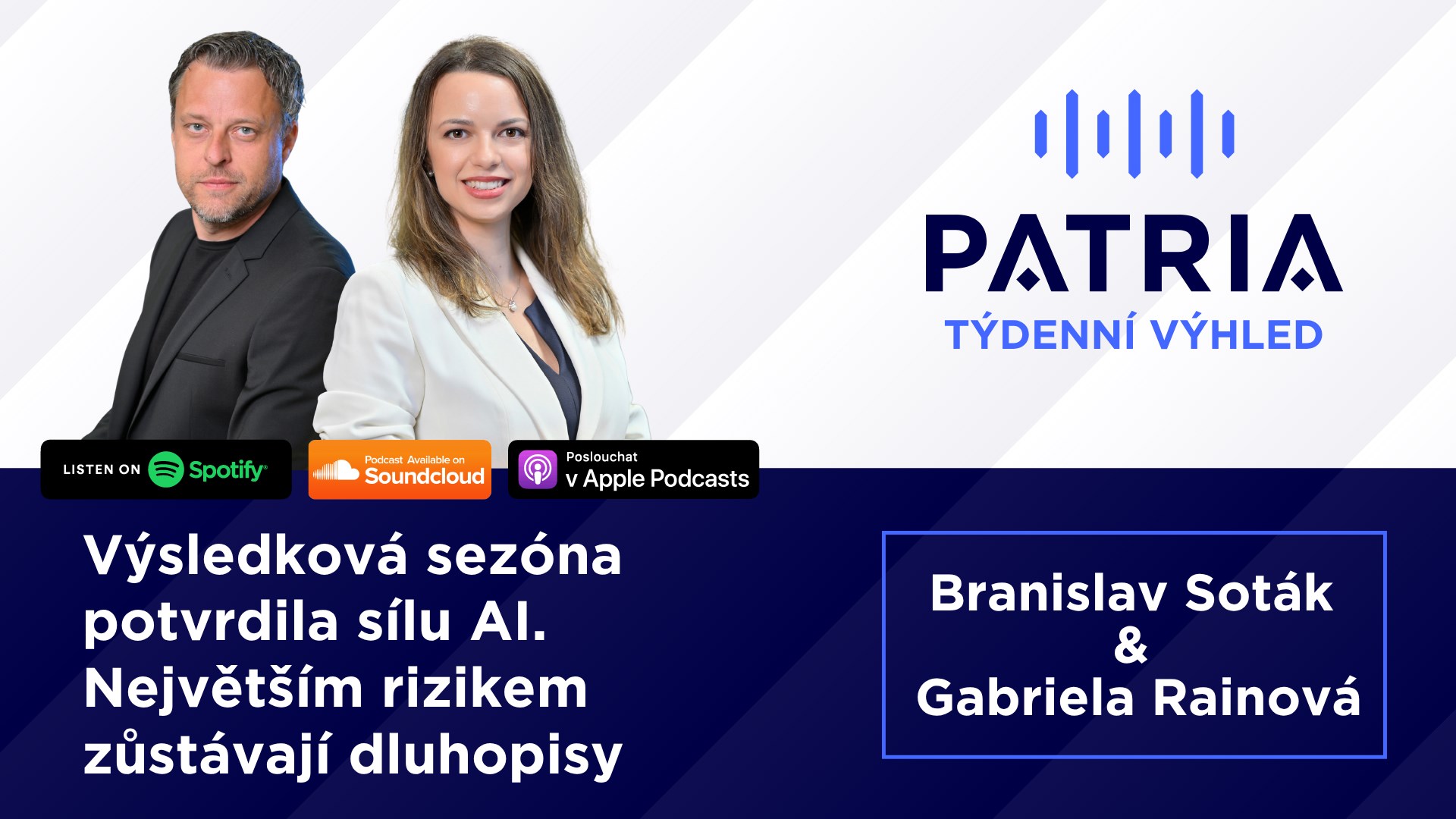 PODCAST Týdenní výhled: Výsledková sezóna potvrdila sílu AI. Největším rizikem zůstávají dluhopisy