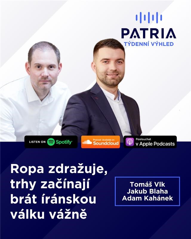 PODCAST Týdenní výhled: Ropa zdražuje, trhy začínají brát íránskou válku vážně