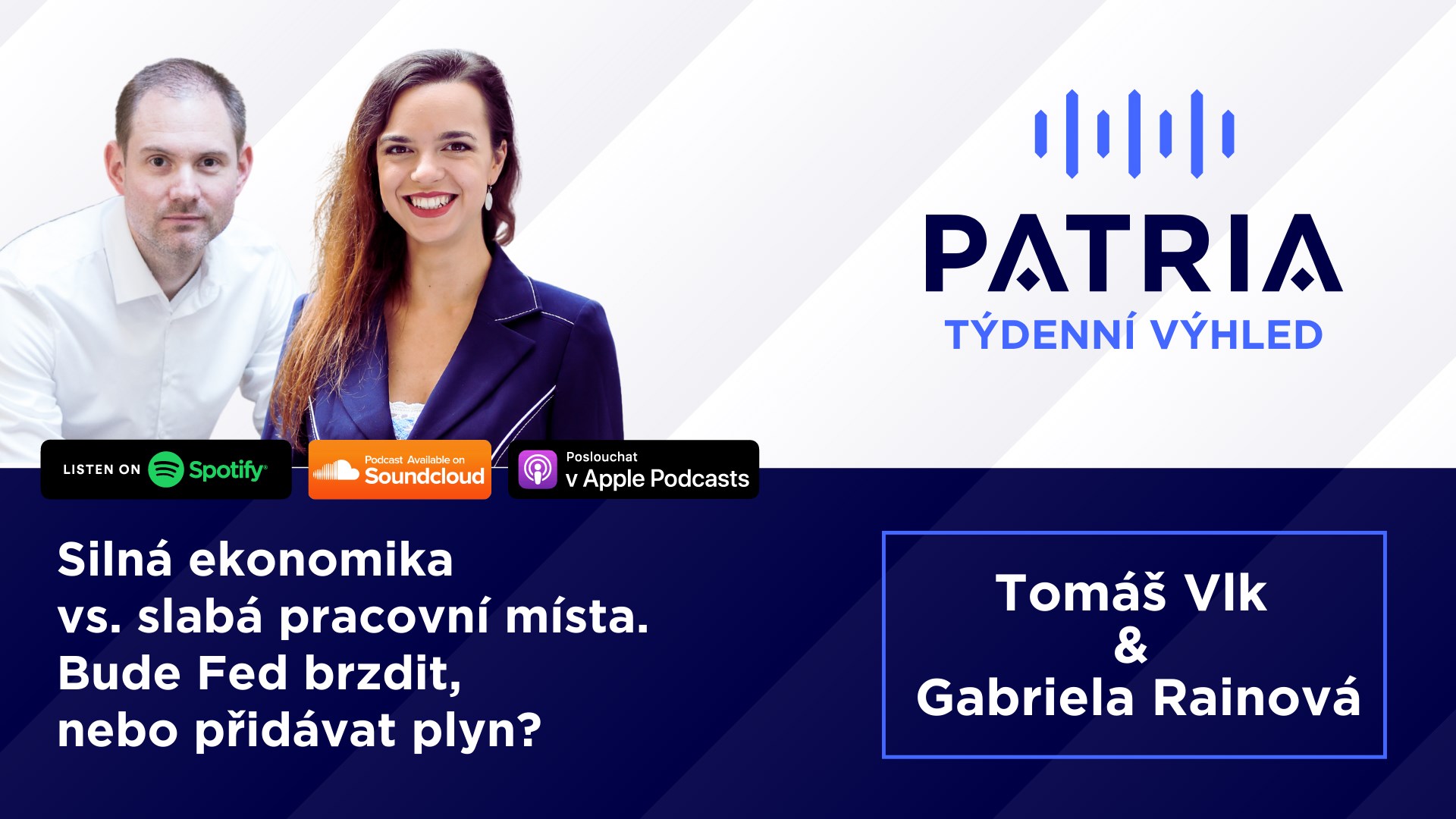 PODCAST Týdenní výhled: Silná ekonomika vs. slabá pracovní místa. Bude FED brzdit, nebo přidávat plyn?
