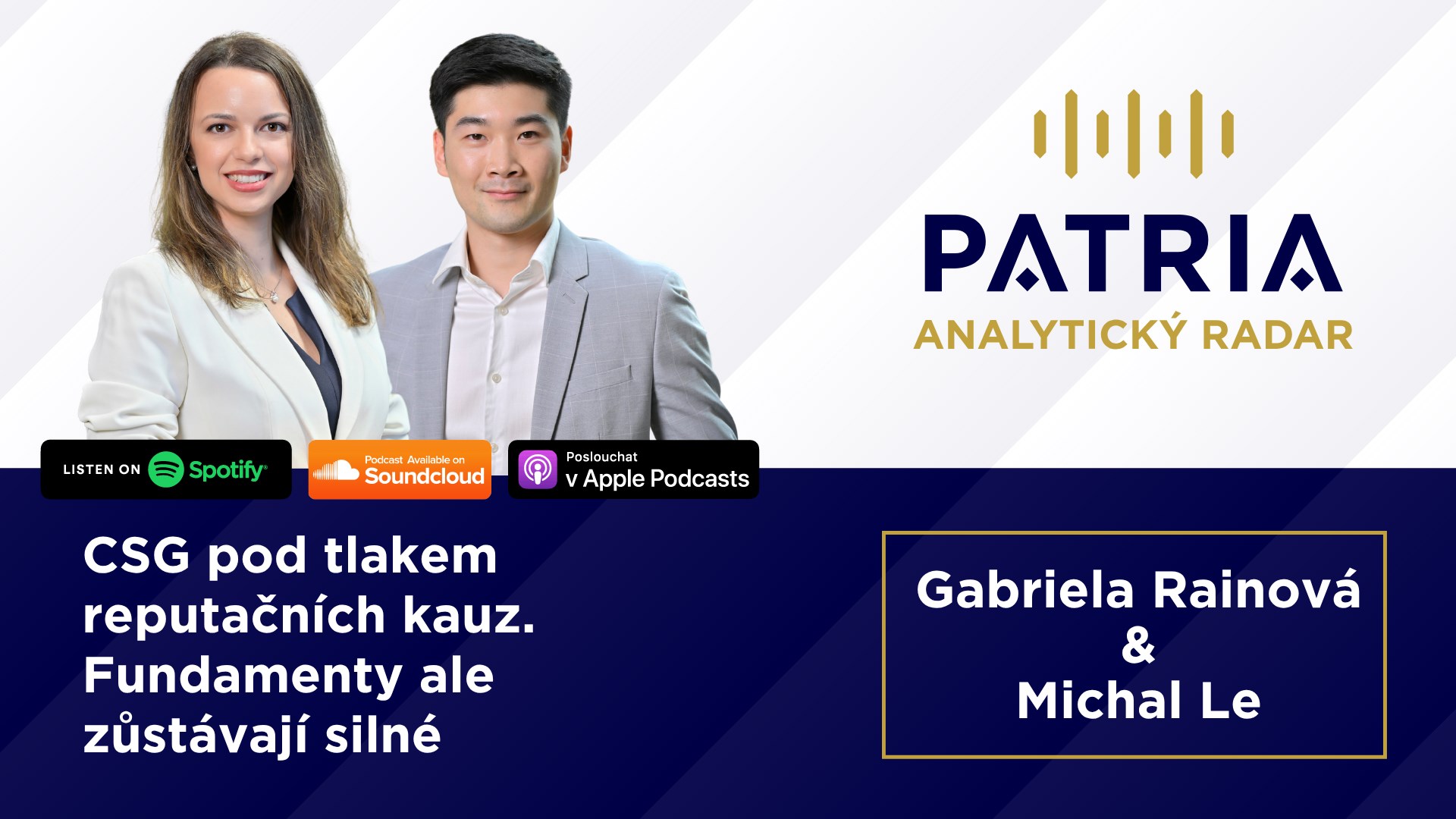 PODCAST Analytický radar: CSG pod tlakem reputačních kauz. Fundamenty ale zůstávají silné