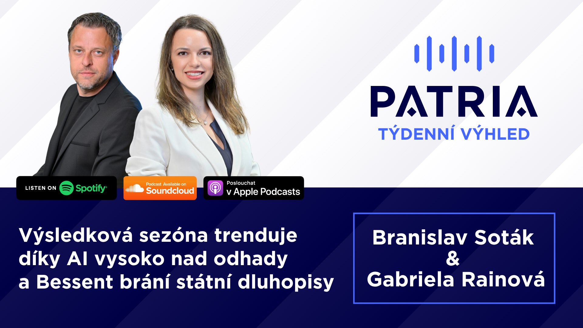 PODCAST Týdenní výhled: Výsledková sezóna trenduje díky AI vysoko nad odhady a Bessent brání státní dluhopisy