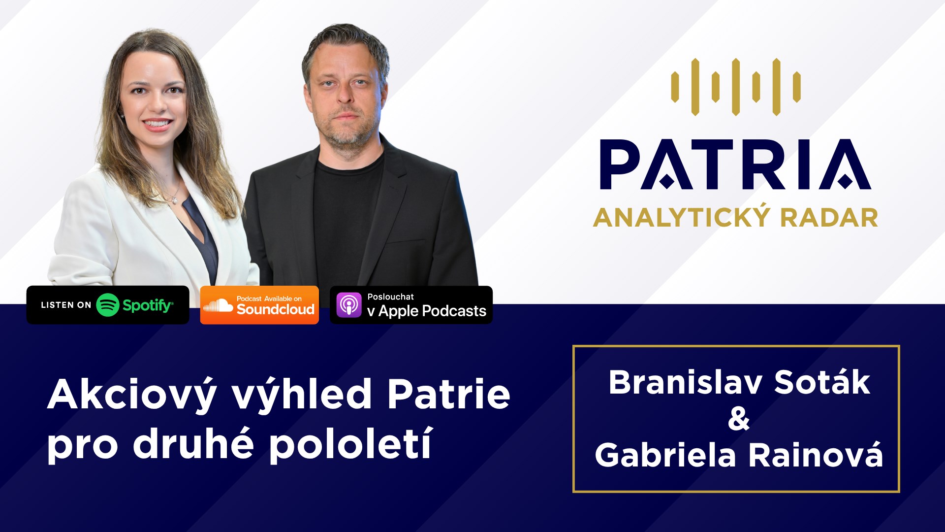 PODCAST Analytický radar: Akciový výhled Patrie pro druhé pololetí